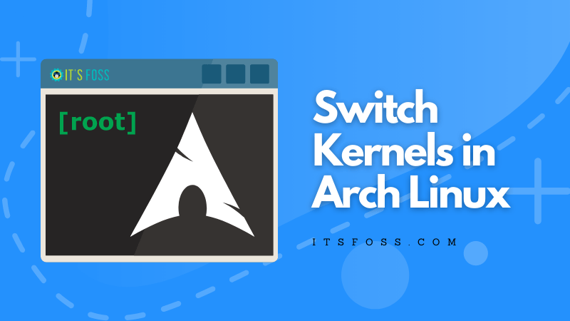 Arch Linux Kernels