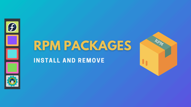 How To Install RPM Files On Fedora And Red Hat Linux