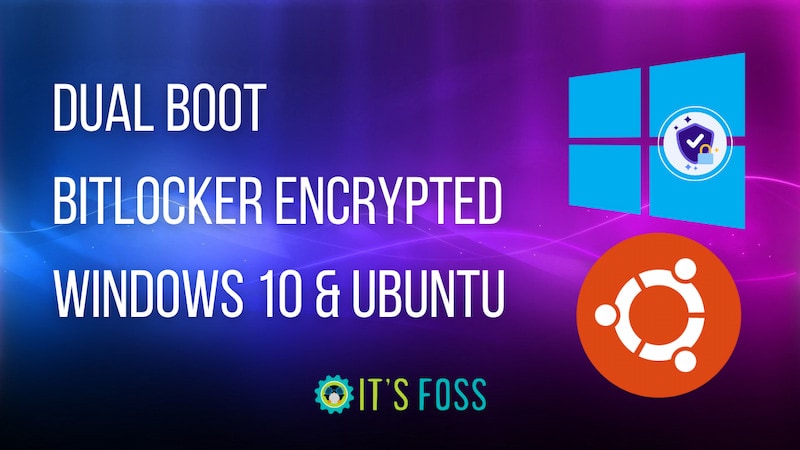 Seagull Substantial fragment Dual Booting Ubuntu With Windows 10 Pro With BitLocker Encryption