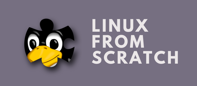 Linux From Scratch