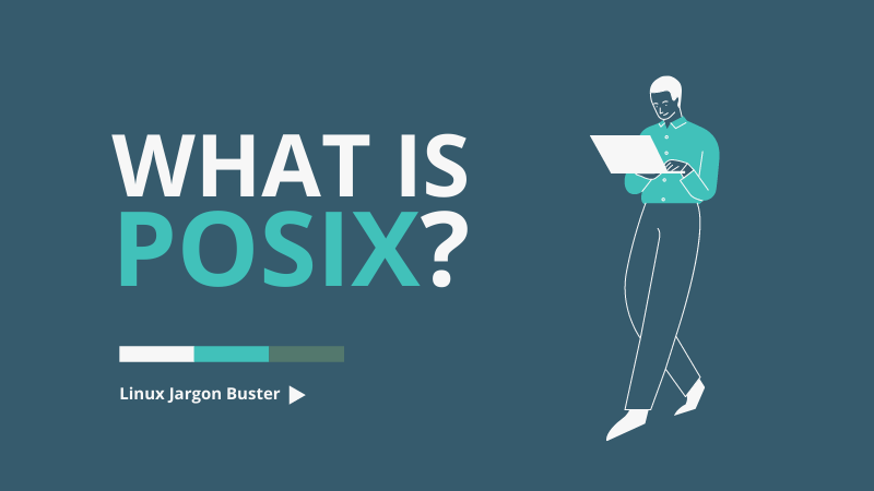 Ce que signifie POSIX?