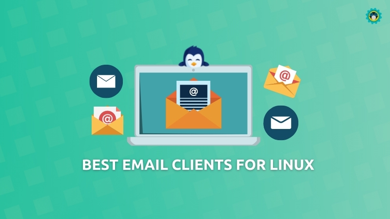 Top 8 Best Email Clients for Linux