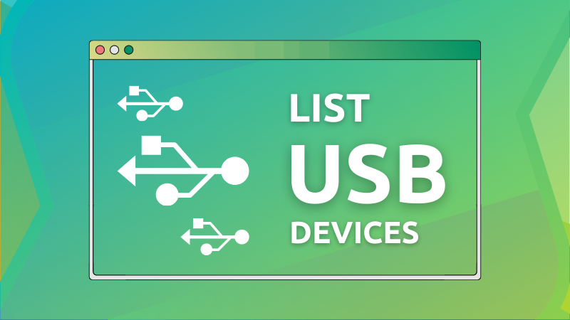 How To List USB Devices Connected To Your Linux System